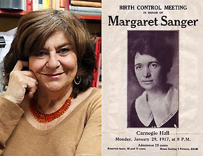 Esther Katz, director of the Margaret Sanger Papers Project at New York University and a Springs resident, said Ms. Sanger believed that equality for women would come through control over their bodies, not from the right to vote.