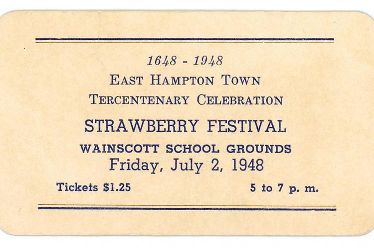 Strawberry Festival, East Hampton Tercentenary Celebration Ticket, 1948